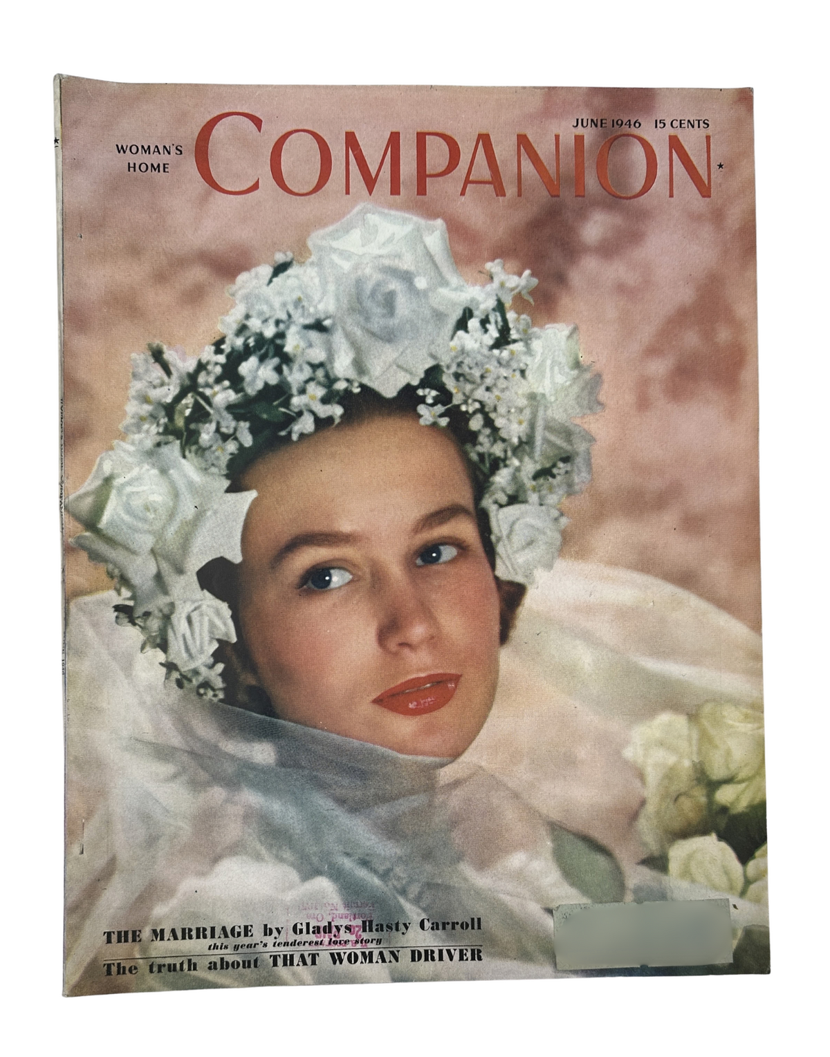 Cover of Woman's Home Companion Magazine June 1946 featuring a woman in a floral headdress, showcasing the title 'The Marriage' by Gladys Hasty Carroll.