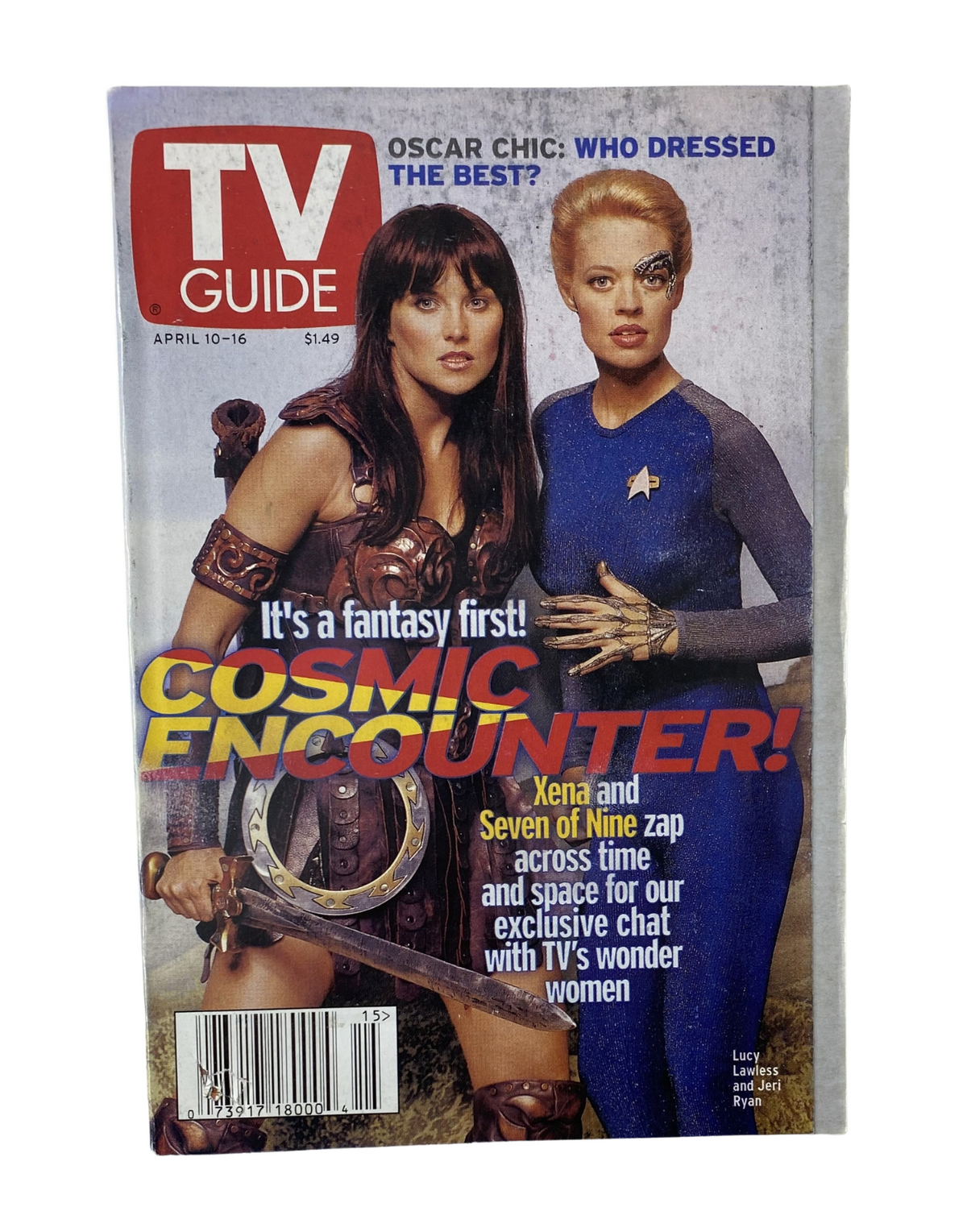 TV Guide Magazine cover from April 10, 1999 featuring Xena and Jeri Ryan promoting a fantasy theme, titled 'Cosmic Encounter!'.