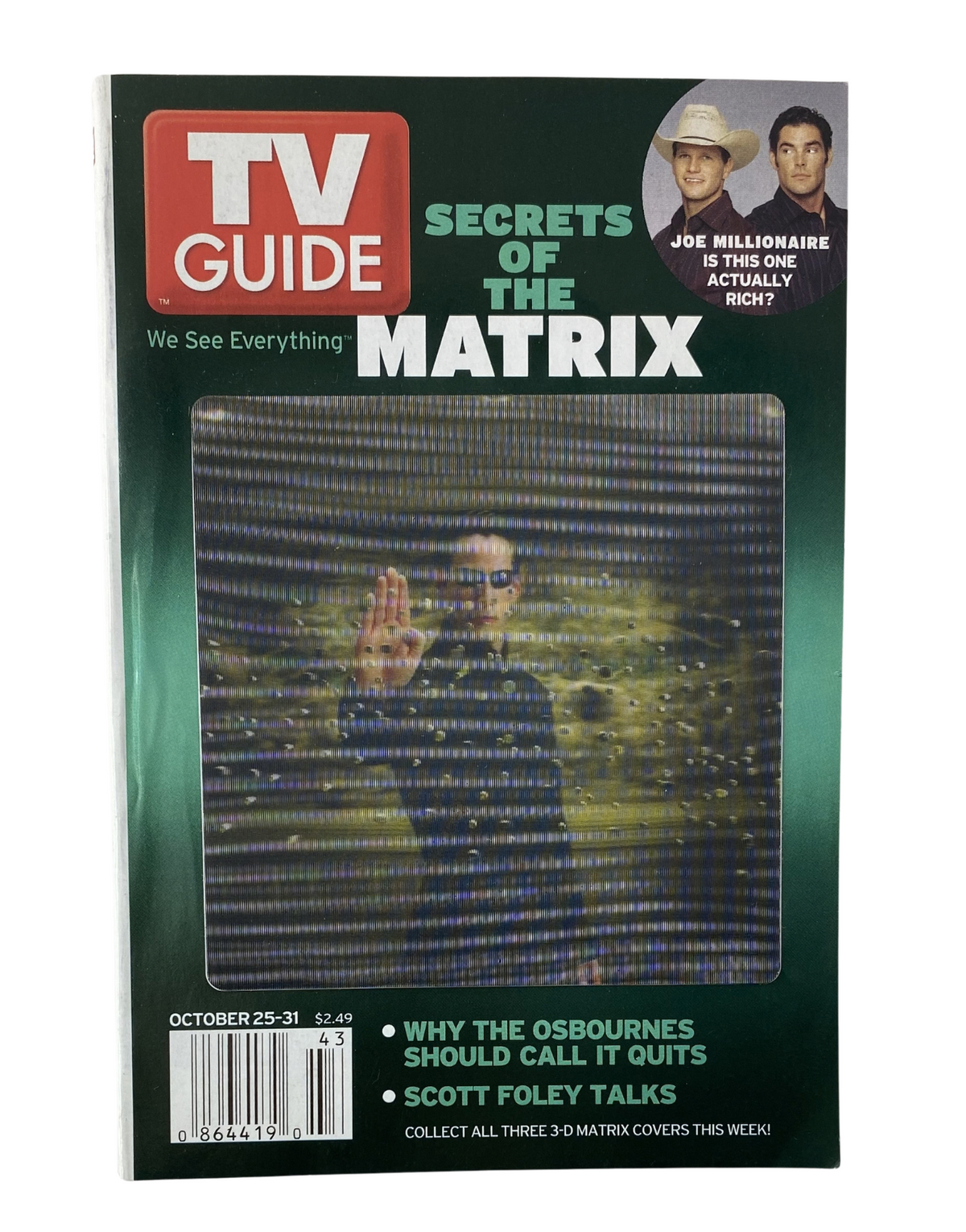TV Guide Magazine cover dated October 25, 2003 featuring 'Matrix Secrets', insights about 'The Osbournes', and an interview with Scott Foley. The cover showcases a holographic effect.