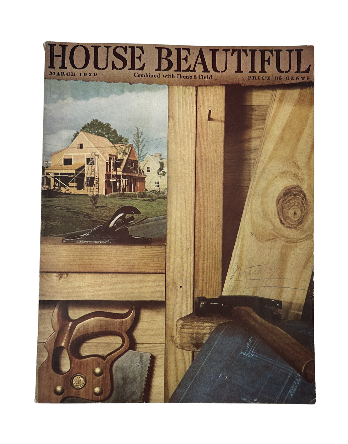 Cover of House Beautiful magazine from March 1939 featuring a small house under construction with woodworking tools prominently displayed. This edition focuses on the Small House Competition.
