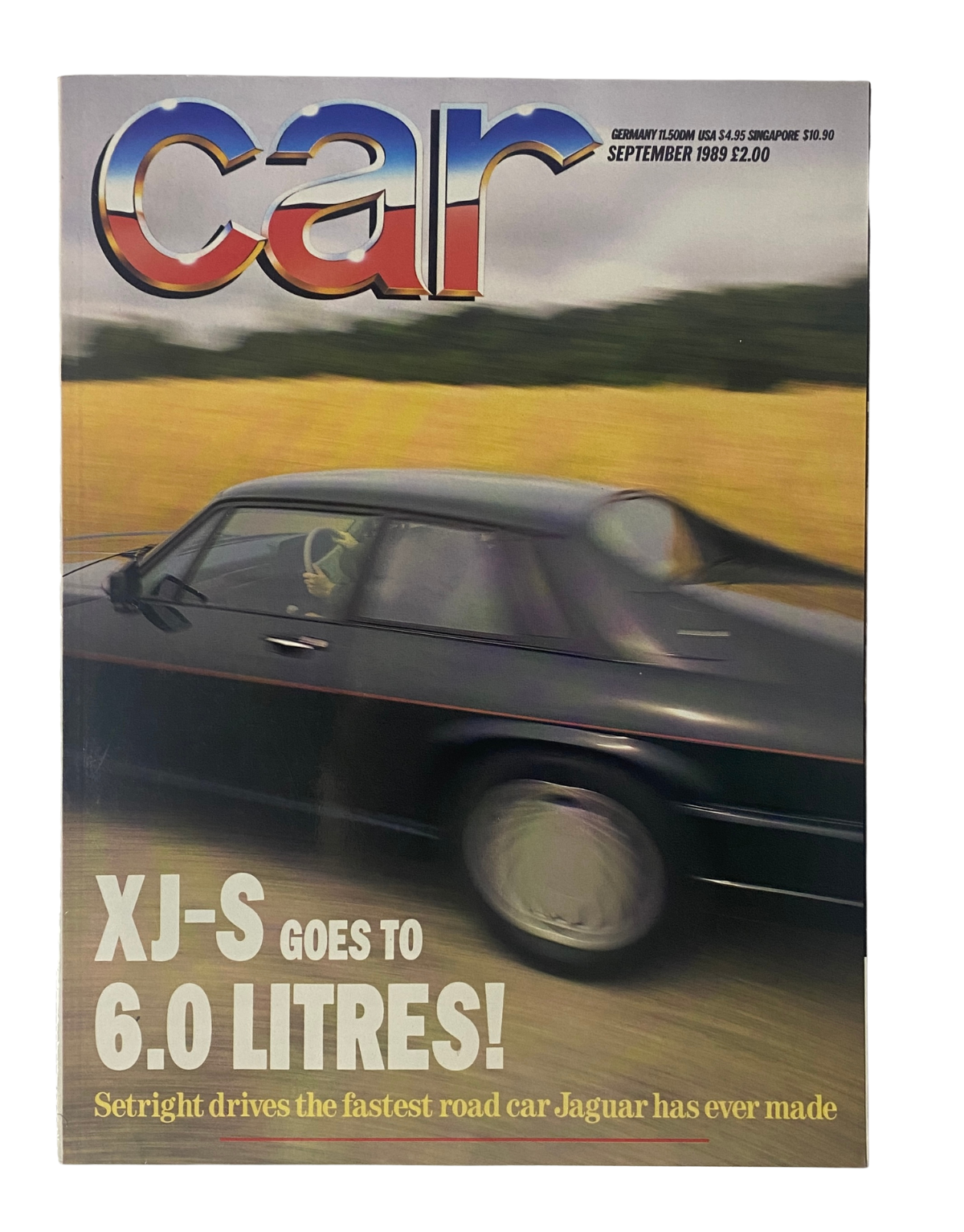Cover of CAR Magazine, September 1989, featuring the title 'XJ-S GOES TO 6.0 LITRES!' with a Jaguar car in motion. A detailed review of the Jaguar XJ-S 6.0L is included.