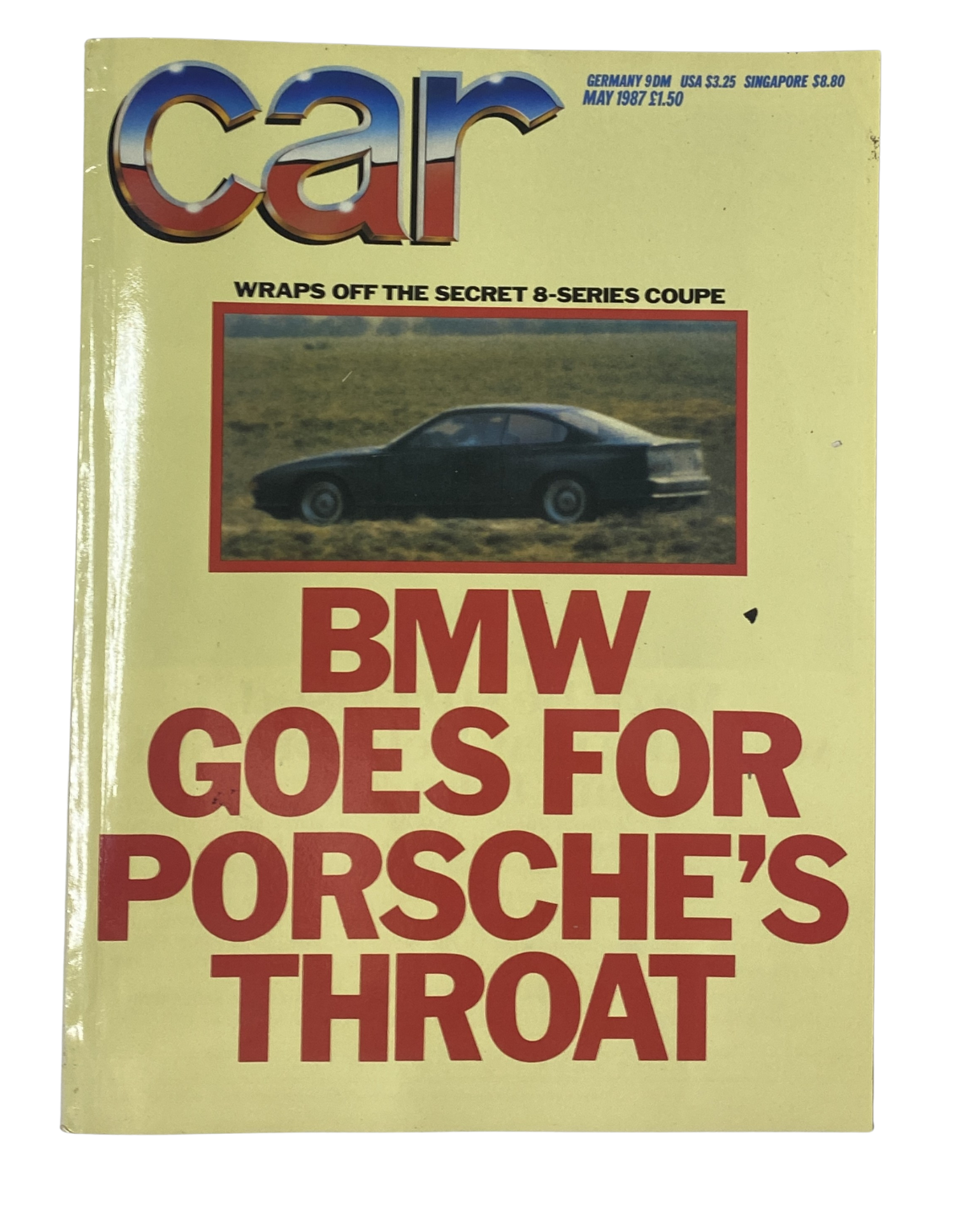 May 1987 Car Magazine cover featuring the title 'Car Magazine May 1987 BMW 8-Series Scoop Porsche Rival M3 Sierra XJ40' with a focus on the BMW 8-Series coupe, showcasing its rivalry with Porsche.