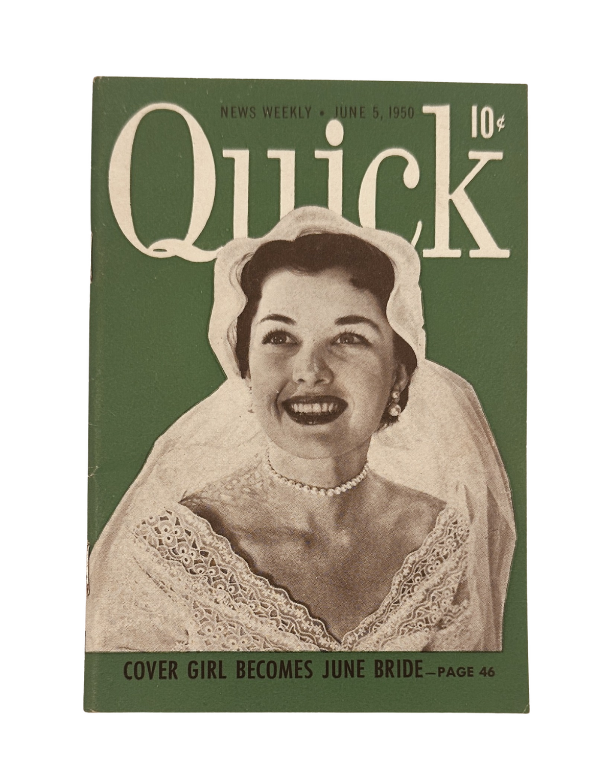 Cover of Quick Magazine dated June 5, 1950, featuring a smiling bride in wedding attire, titled 'COVER GIRL BECOMES JUNE BRIDE' with a green background.