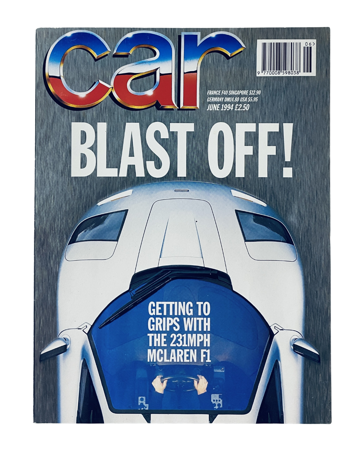 Cover of CAR Magazine June 1994 featuring the headline 'Blast Off!' and an image of the McLaren F1, highlighting its 231mph capabilities.