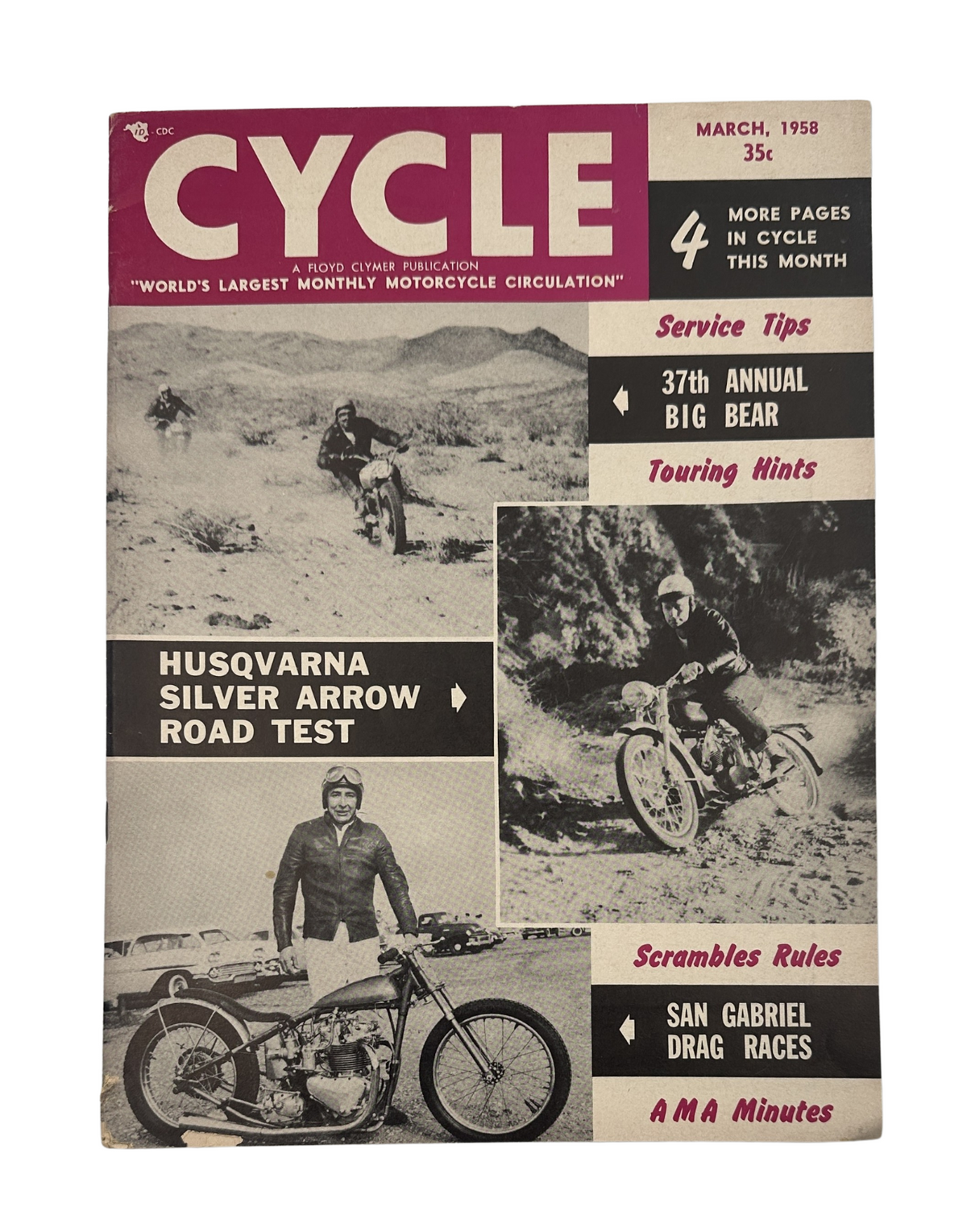 Cover of Cycle Magazine, March 1958 featuring the title 'Cycle Magazine March 1958 Big Bear Husqvarna Silver Arrow A.M.A. Races', showcasing images of motorcycles and riders, highlighting service tips, information on the 37th Annual Big Bear, and the San Gabriel Drag Races.
