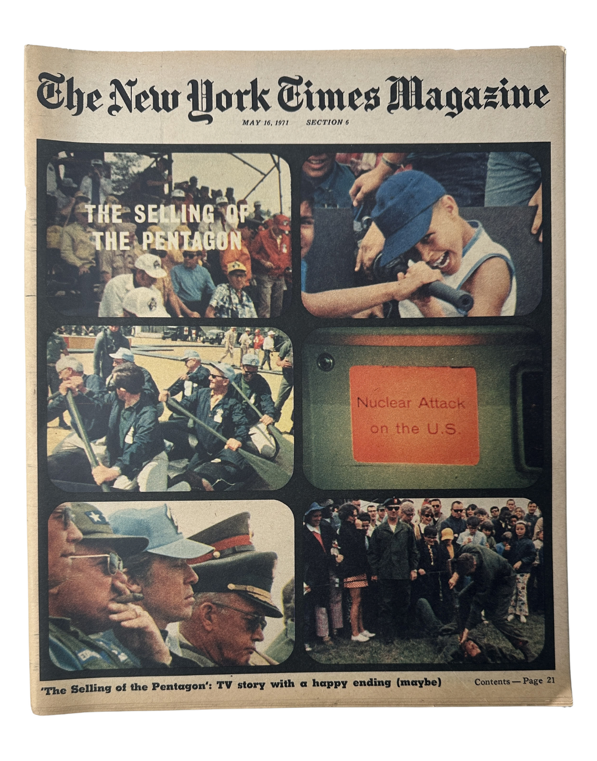 Cover of The New York Times Magazine, May 16, 1971, featuring 'The Selling of the Pentagon' article with images depicting military personnel and anti-war protests, indicating the controversial public relations campaign of the U.S. military.