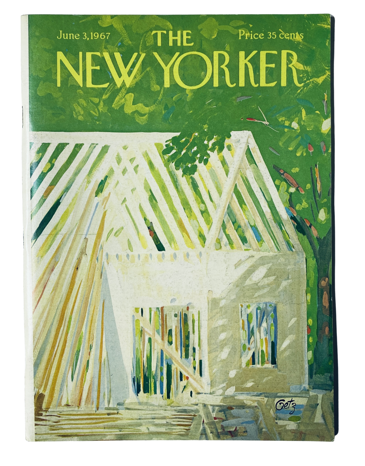 The New Yorker Magazine cover dated June 3, 1967, featuring artwork by Arthur Getz showcasing a house under construction, vibrant greens and whites, with the title prominently displayed. This vintage magazine is noted for its arts and culture theme.