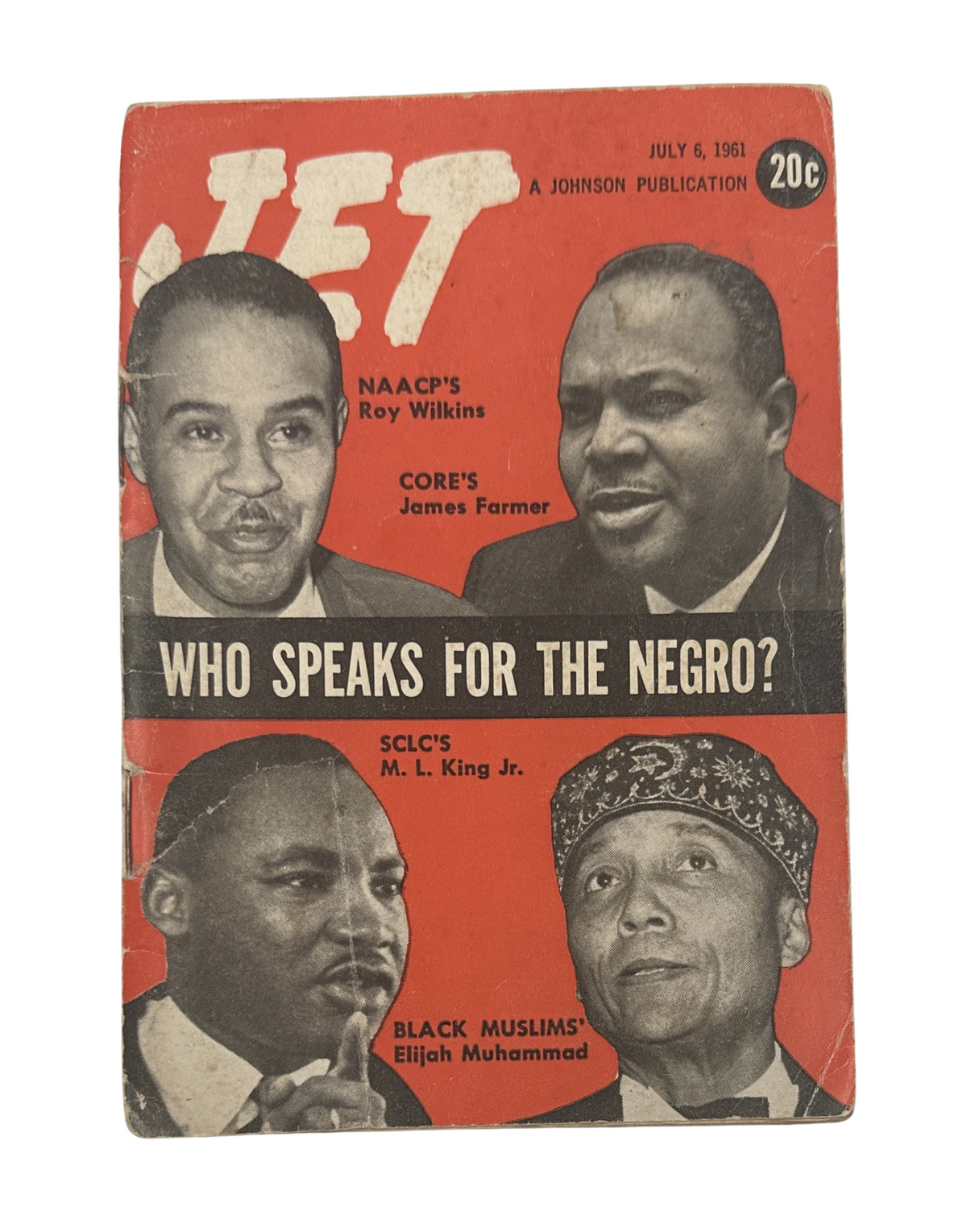 Cover of Jet Magazine from July 6, 1961 featuring Martin Luther King Jr., Roy Wilkins, and Elijah Muhammad with the headline 'Who Speaks for the Negro?'.