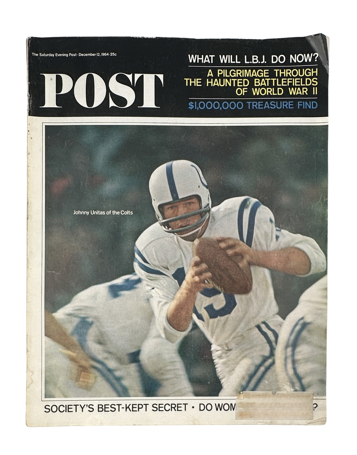 Cover of the Saturday Evening Post Magazine from December 12, 1964, featuring Johnny Unitas of the Colts. The cover highlights an article on LBJ and includes a teaser about societal issues.