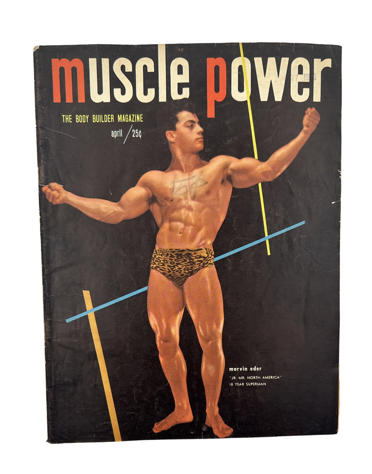 Cover of Muscle Power Magazine April 1950 featuring Marvin Eder Jr, Mr. North America, showcasing a muscular pose with a dynamic background.