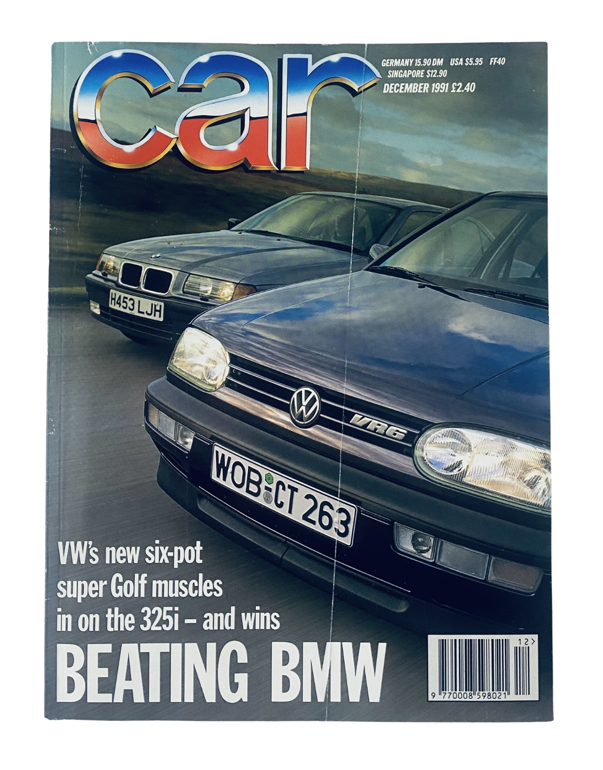 Car Magazine December 1991 cover featuring VW VR6 and BMW 325i comparison titled 'VW's new six-pot super Golf muscles in on the 325i and wins BEATING BMW'.