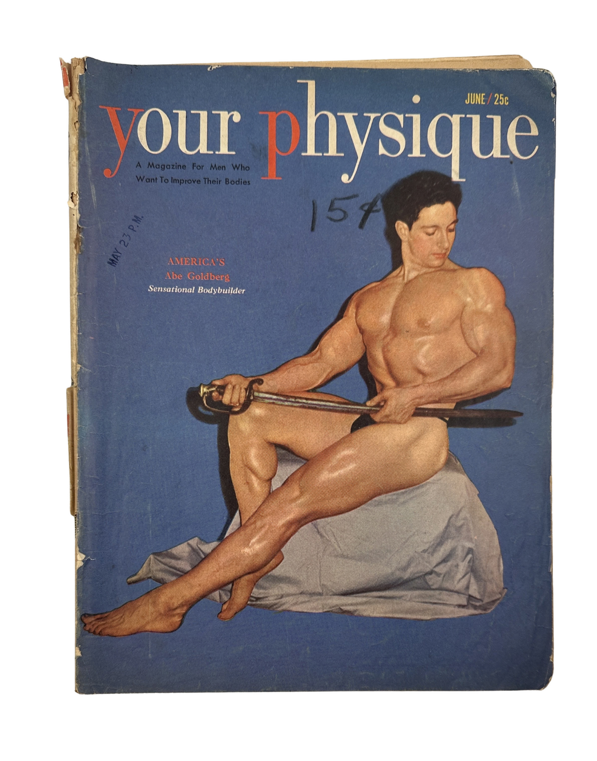 Your Physique Magazine June 1950 featuring Abe Goldberg on the cover, showcasing a sensational bodybuilder holding a sword.
