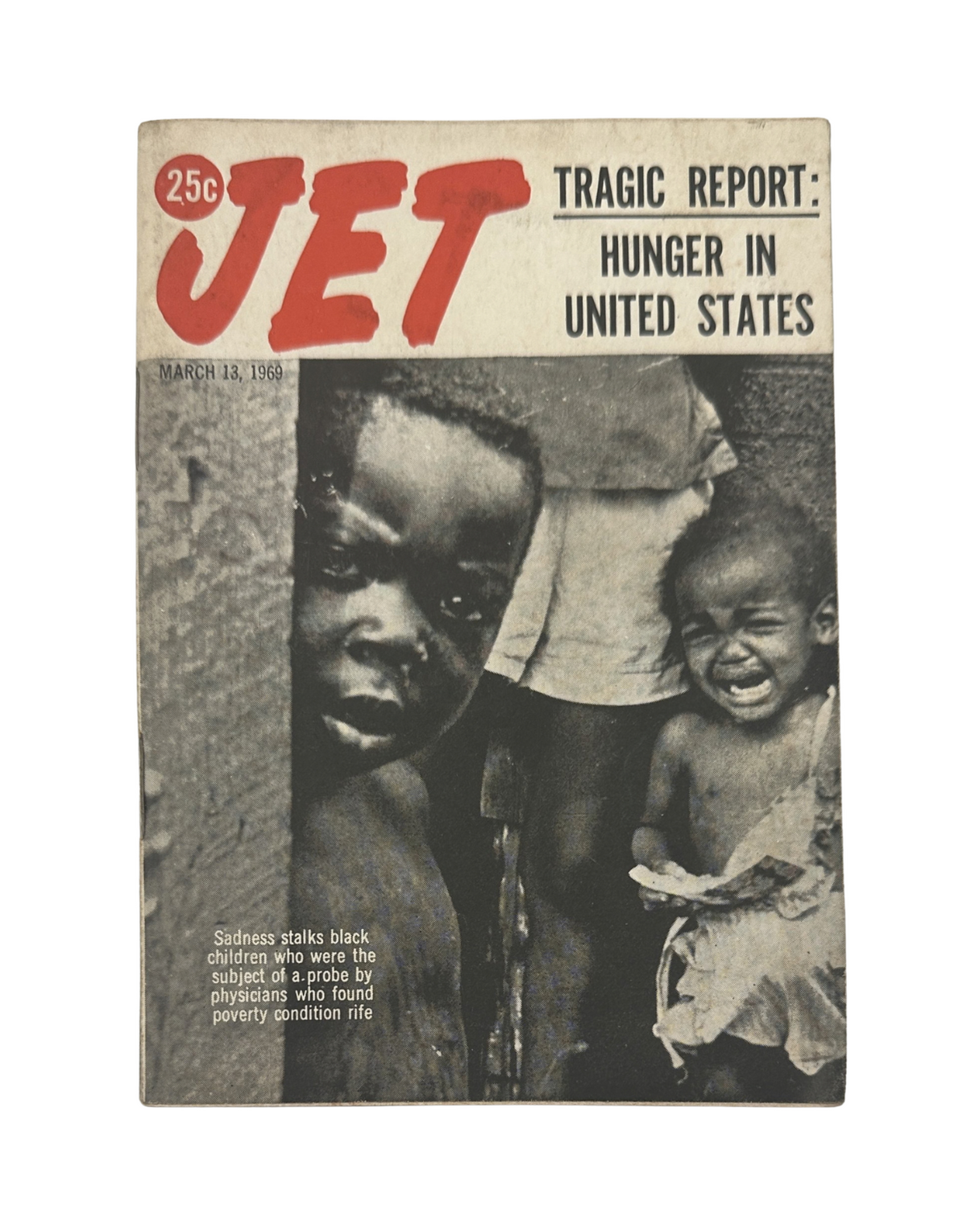 Jet Magazine March 13, 1969 Hunger United States Cover featuring children facing hunger, highlighting the issue of poverty in the United States.
