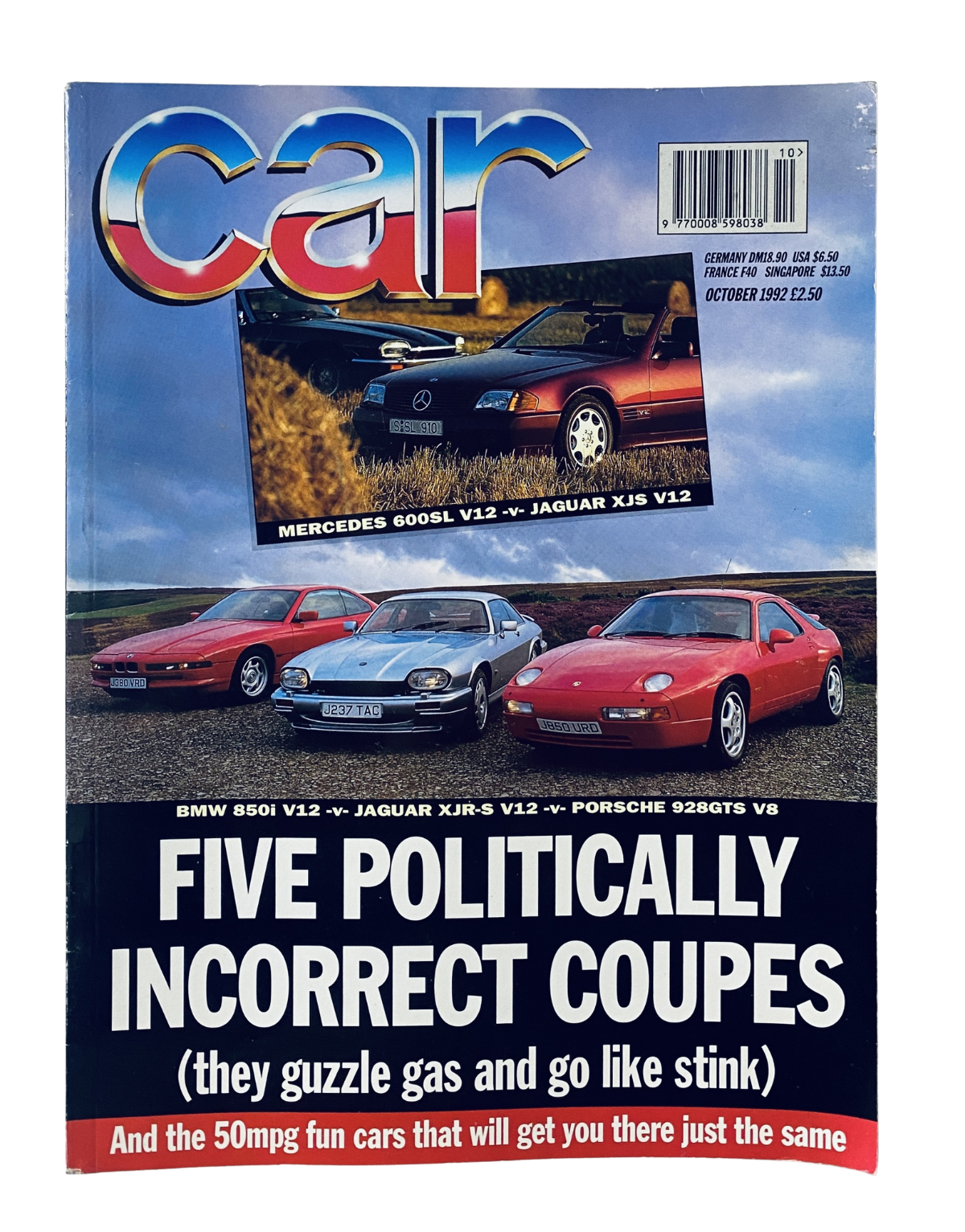 Car Magazine October 1992 cover featuring the Mercedes 600SL, Jaguar XJRS V12, and Porsche 928GTS with the headline about politically incorrect coupes.