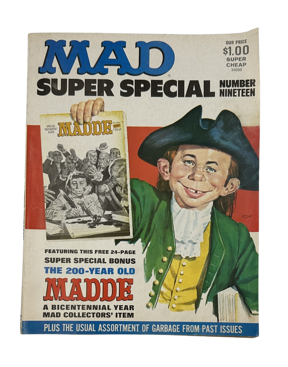 Cover of MAD Magazine Super Special No. 19 featuring a smiling boy in revolutionary attire and a Price tag of $1.00. The magazine celebrates the 200-year old MADDE Bicentennial.