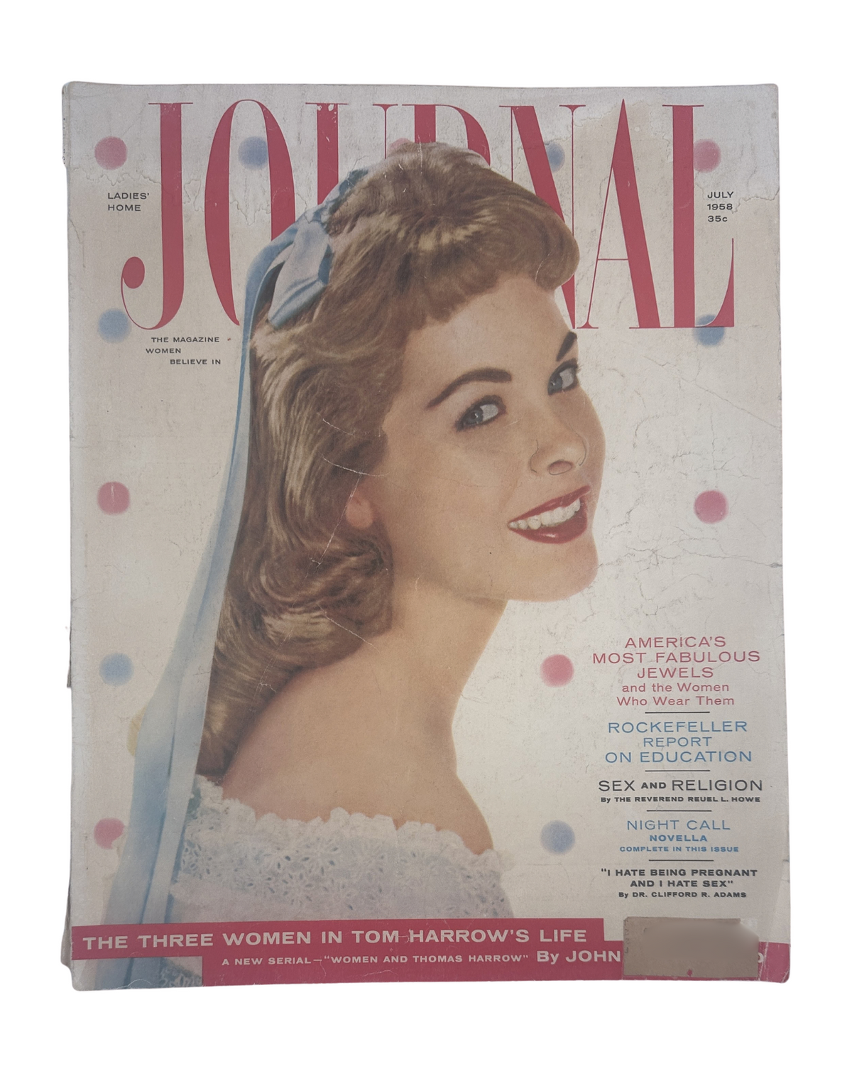 Ladies' Home Journal Magazine July 1958 Benjamin Spock, Dorothy Thompson