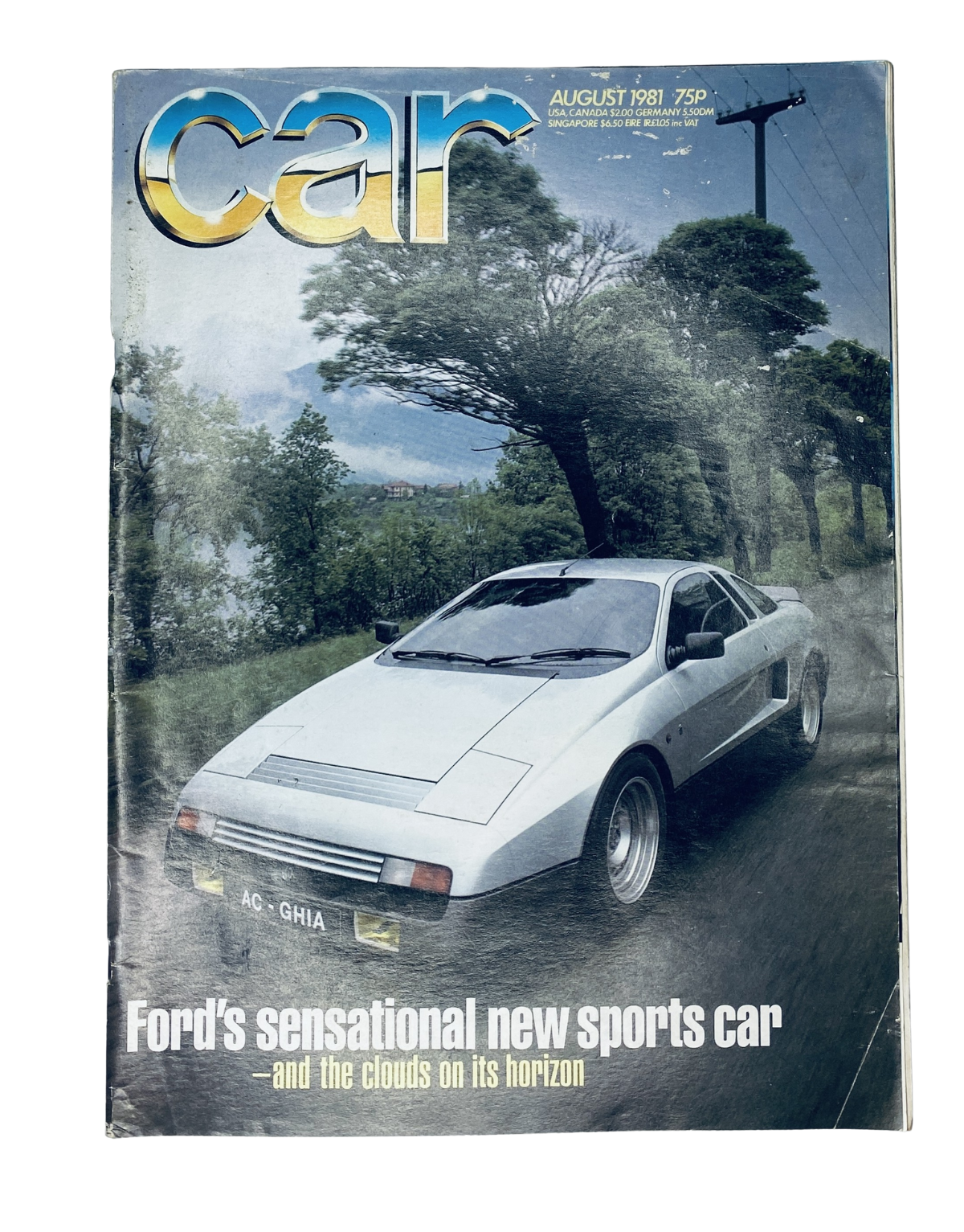 Car Magazine August 1981 cover featuring Ford AC Ghia sports car, showcasing its sleek design amidst a scenic backdrop, indicating its position in automotive testing and reviews.