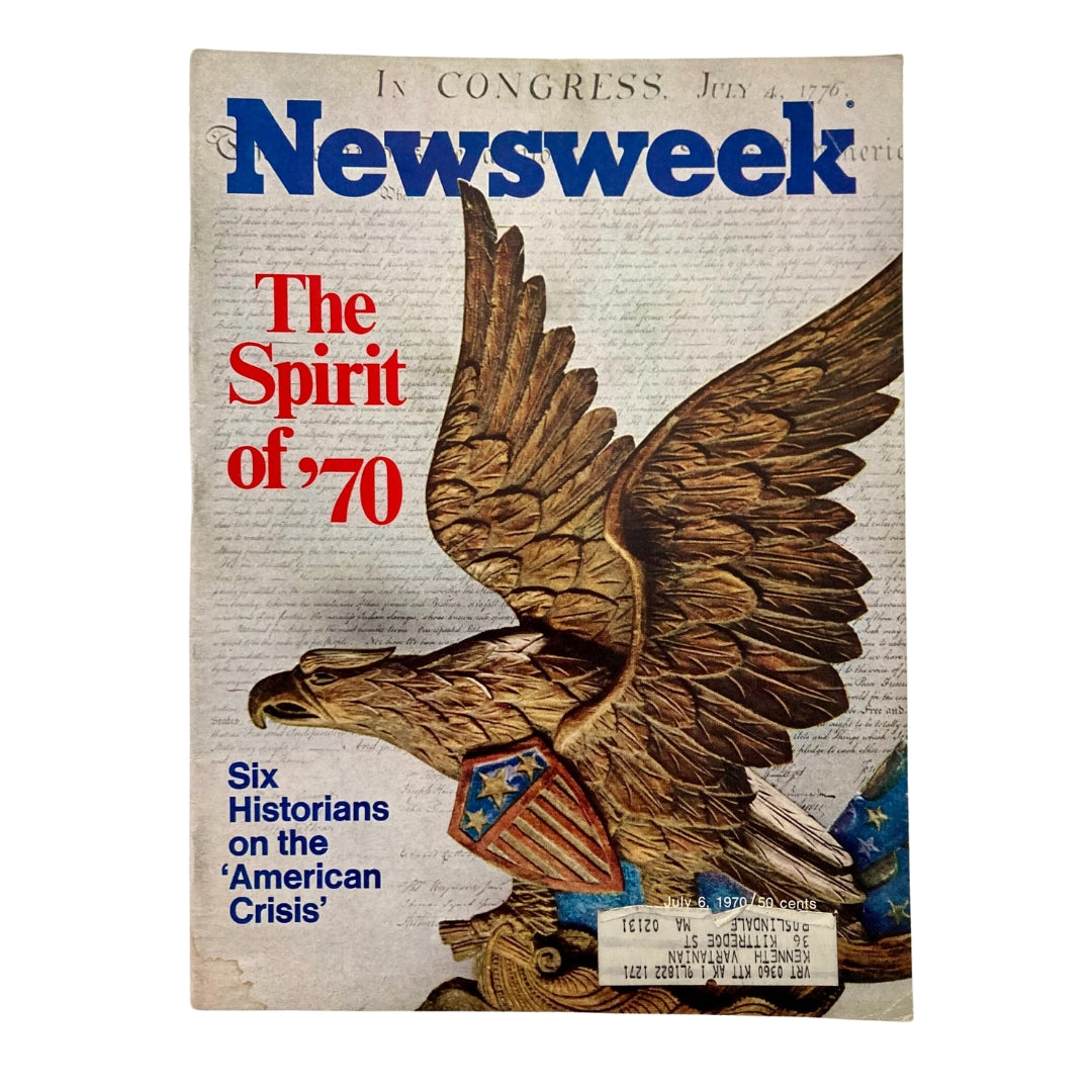 Cover of the VTG Newsweek Magazine from July 6, 1970 featuring the title 'The Spirit of '70' with an eagle emblem, highlighting the article 'Six Historians on the American Crisis'.