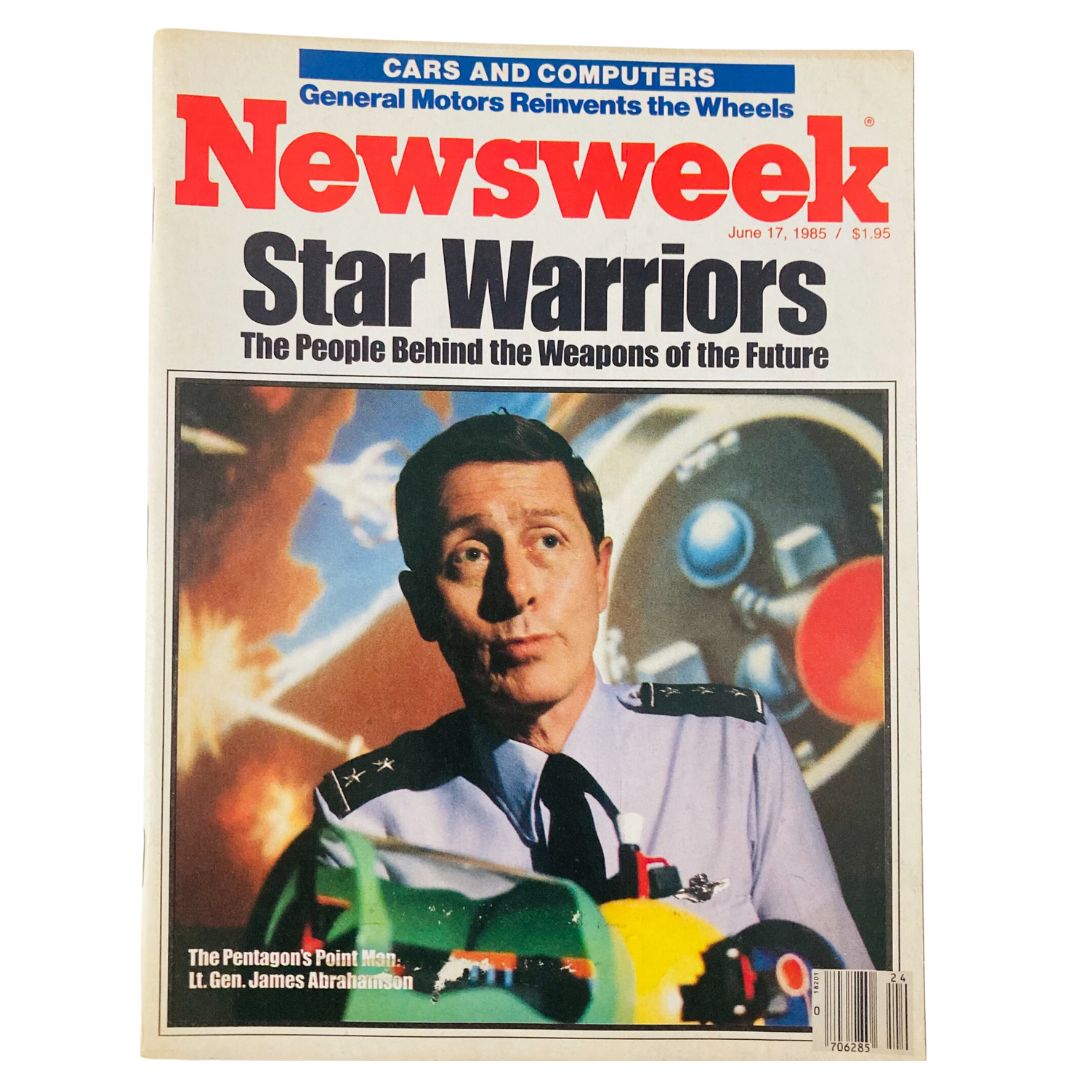 Cover of VTG Newsweek Magazine June 17 1985 featuring Lt. Gen. James Abrahamson as the 'Pentagon Point Man' with a headline about Star Warriors.