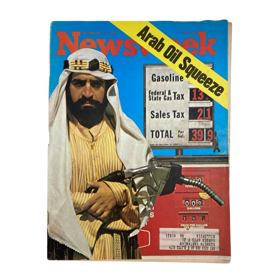 Cover of VTG Newsweek Magazine from September 17, 1973, featuring a Middle Eastern man holding a fuel pump, highlighting the Arab Oil Squeeze.
