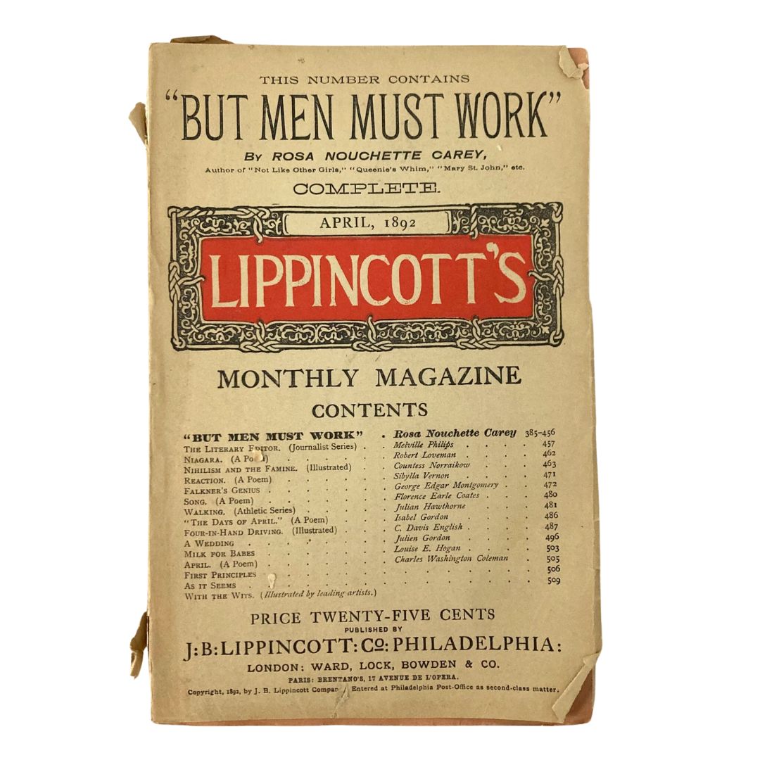 Lippincott's Magazine April 1892 But Men Must Work No Label