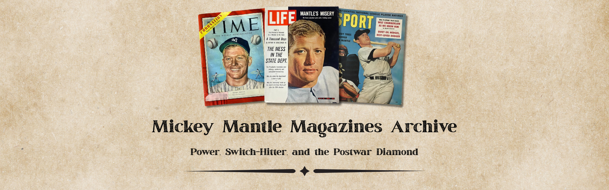 Mickey Mantle Magazines