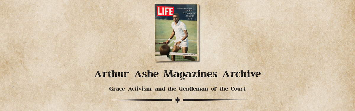 Arthur Ashe Magazines