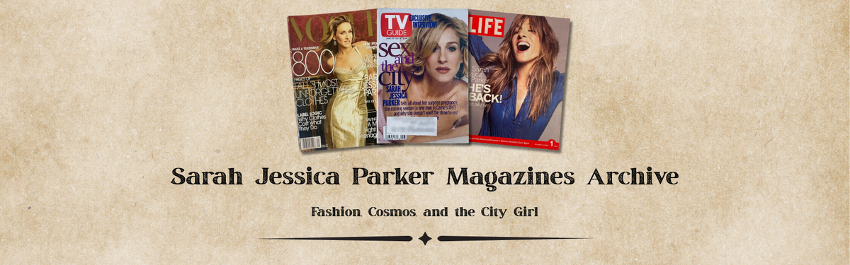 Sarah Jessica Parker Magazines