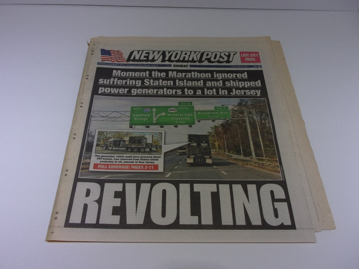 New York Post December 4, 2012 headline detailing how the marathon ignored suffering Staten Island while shipping power generators to a lot in Jersey, featuring an image of road signs.