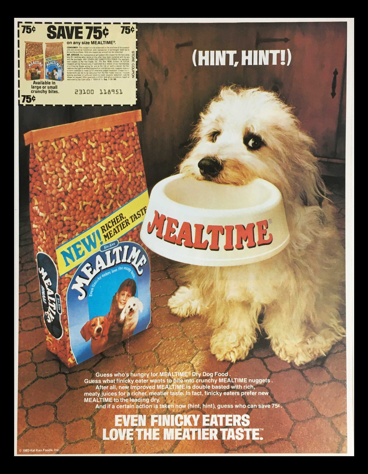 1983 Kal Kan Meal Time Meaty Taste Dog Food Circular Coupon Advertisement featuring an adorable dog with a Mealtime bowl and dog food bag.