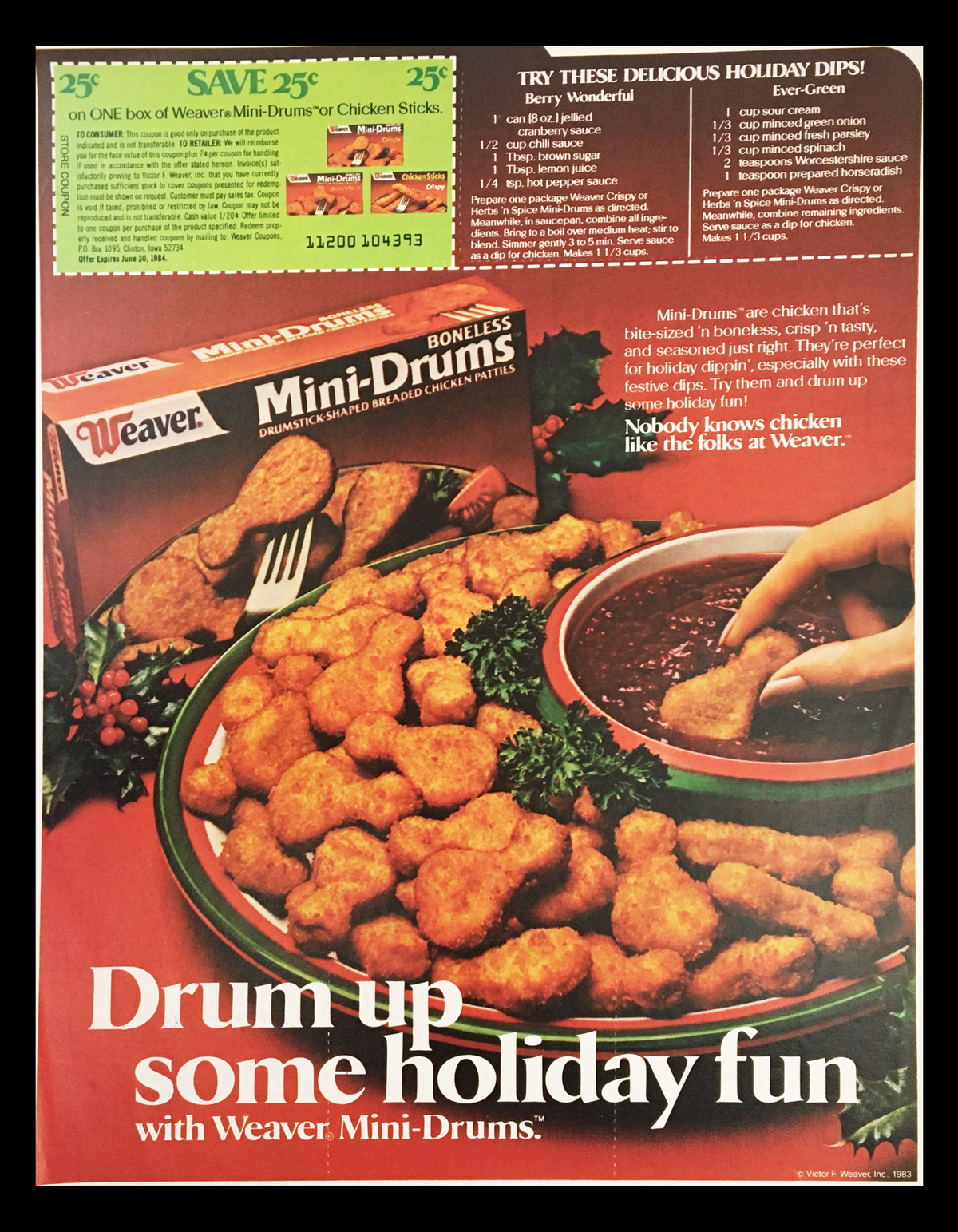 1983 Weaver Boneless Mini-Drums Chicken Patties Circular Coupon Advertisement featuring Mini-Drums served with dipping sauce, promoting holiday fun and appetizing flavors.