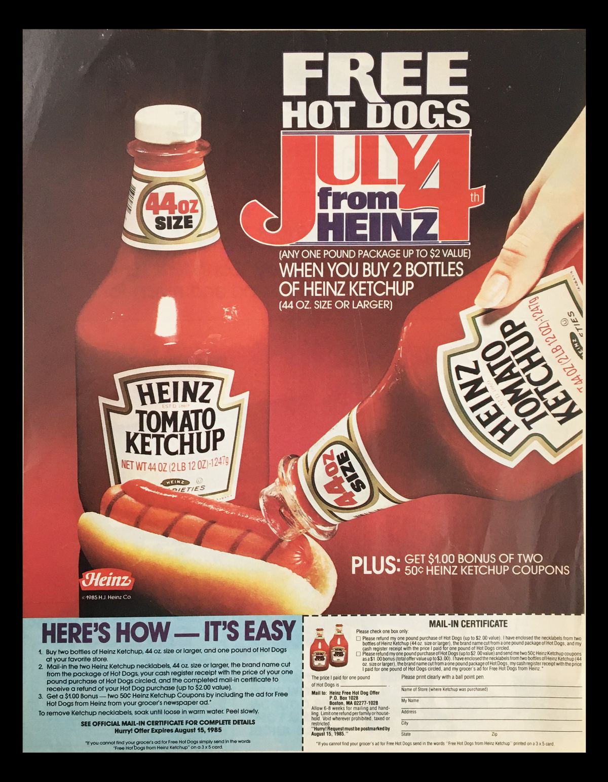 1985 Heinz Tomato Ketchup Circular Coupon Advertisement featuring a promotional offer for free hot dogs with the purchase of two bottles of Heinz Ketchup. The advertisement highlights product details, including the 44 oz size, and displays ketchup bottles alongside hot dogs. Includes a mail-in certificate for additional bonuses.