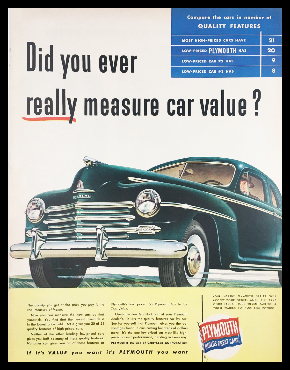1945 Plymouth Builds Great Cars Vintage Print Ad showcasing a classic Plymouth car, featuring the text 'Did you ever really measure car value?' and comparing the quality features of Plymouth cars to other vehicles.
