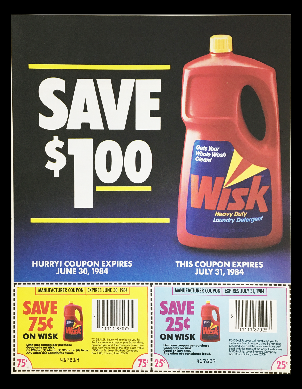 1984 Wisk Heavy Duty Laundry Detergent Circular Coupon Advertisement featuring a bottle of Wisk detergent with savings offers. Includes a coupon for $1 off and additional coupons expiring June 30 and July 31, 1984.