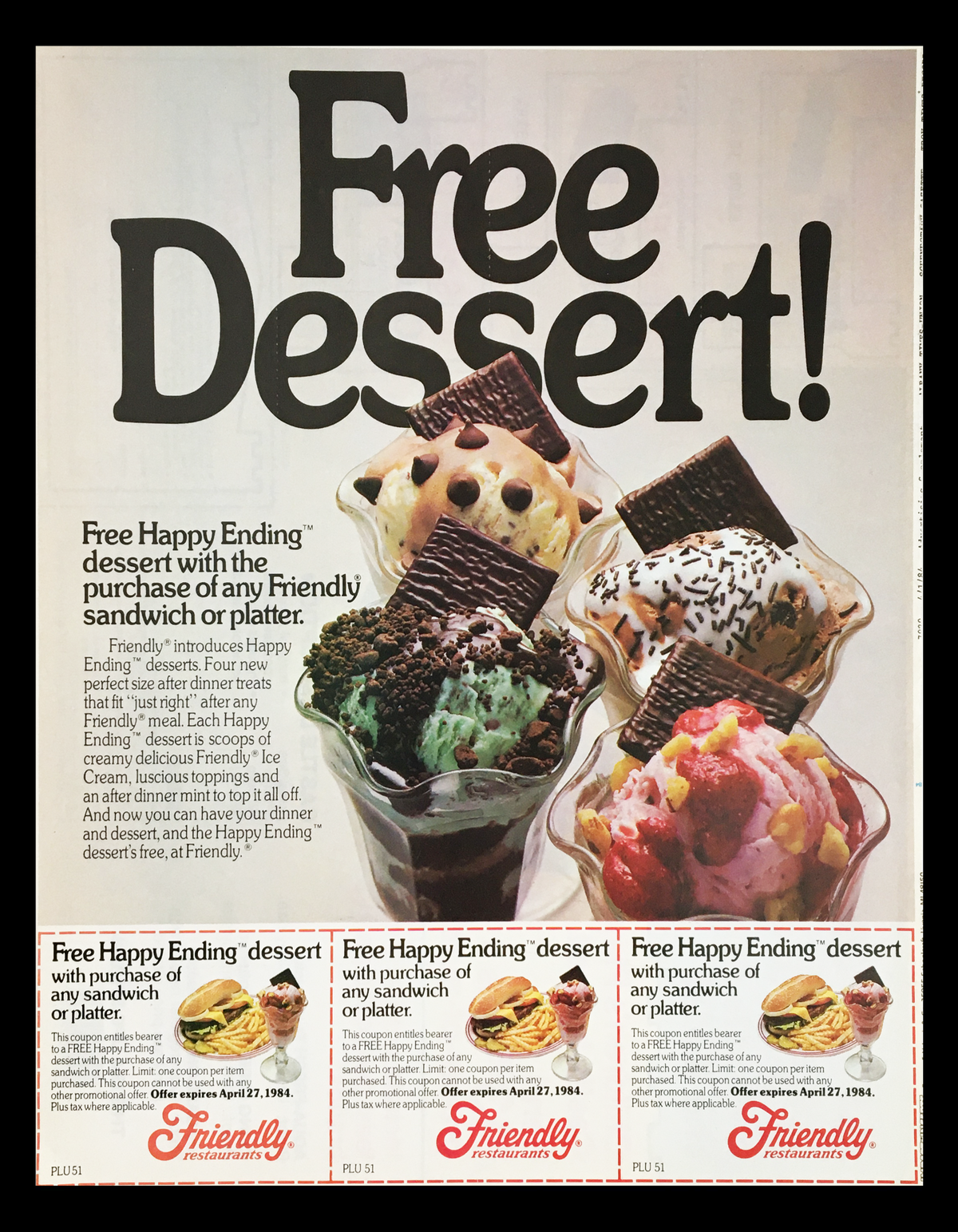 1984 Happy Ending Desserts Ice Cream Circular Coupon Advertisement featuring a vibrant display of ice cream desserts with a message stating 'Free Dessert!' accompanying an offer for purchase of any sandwich or platter.