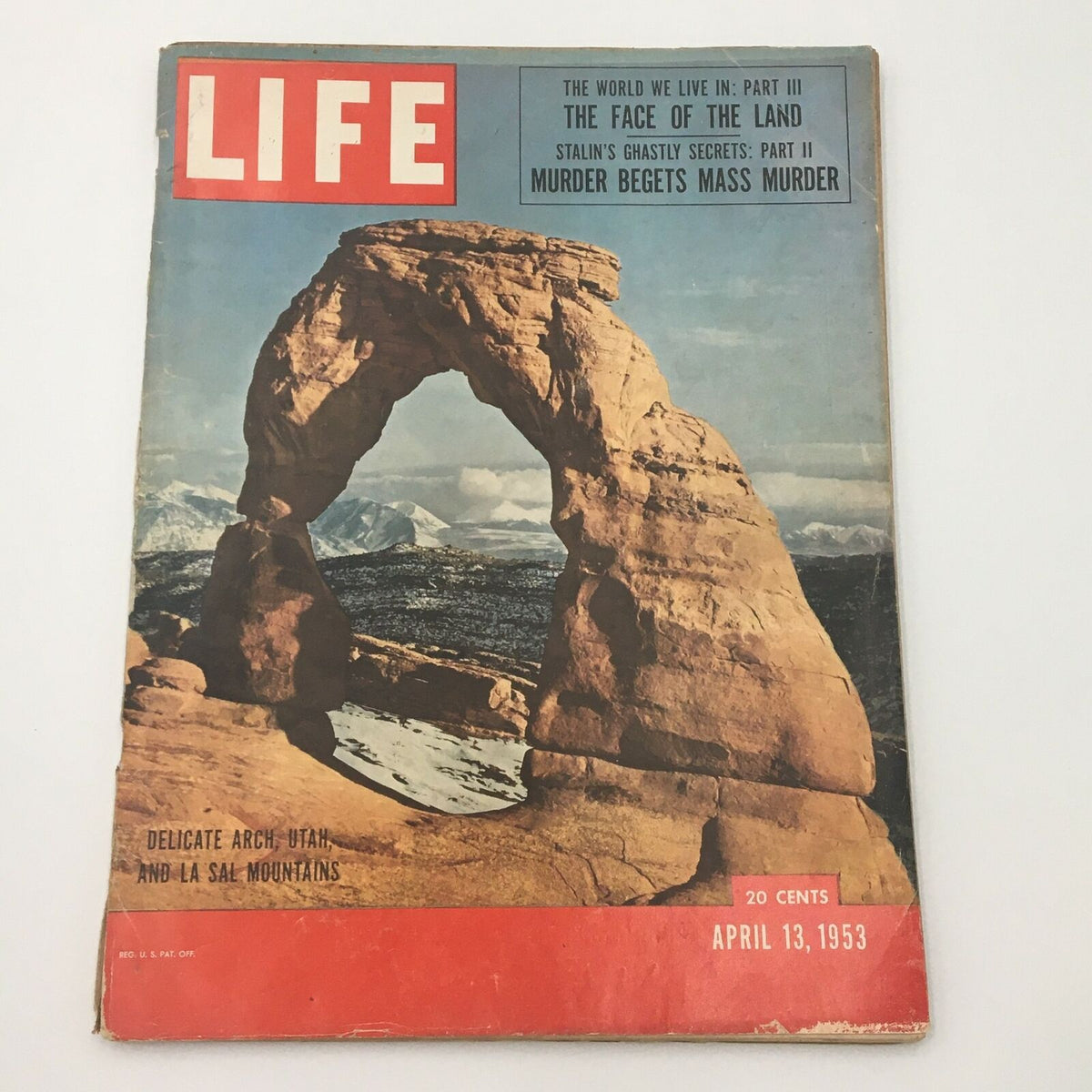 Cover of VTG Life Magazine April 13 1953 featuring the headline 'Murder Begets Mass Murder' and a photo of Delicate Arch in Utah.
