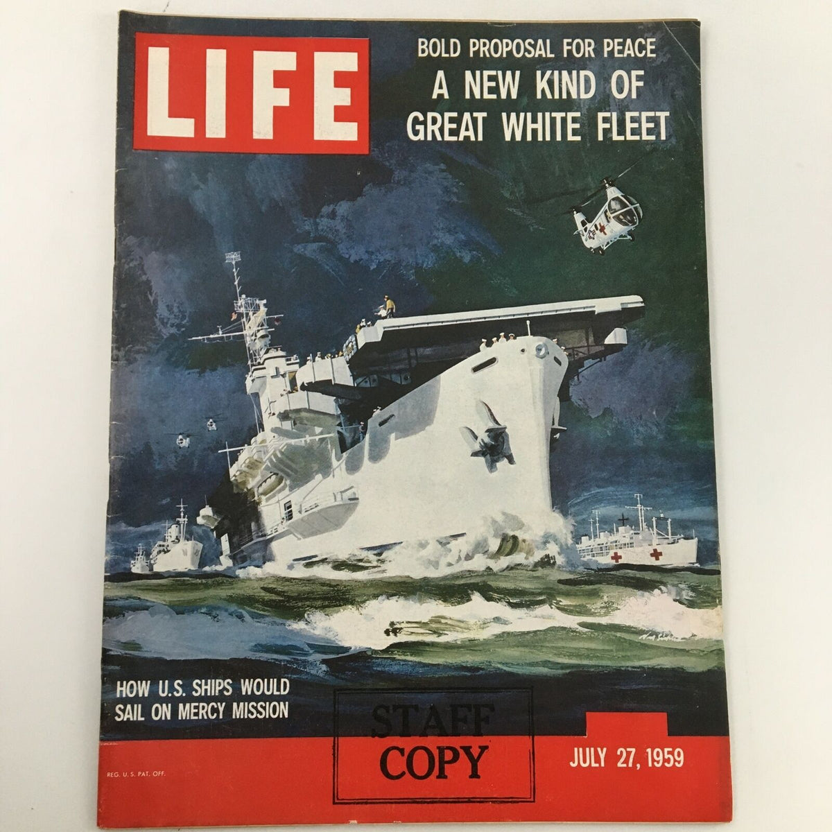 Cover of VTG Life Magazine from July 27, 1959 featuring the Great White Fleet, displaying naval ships and marked as a 'Staff Copy.'