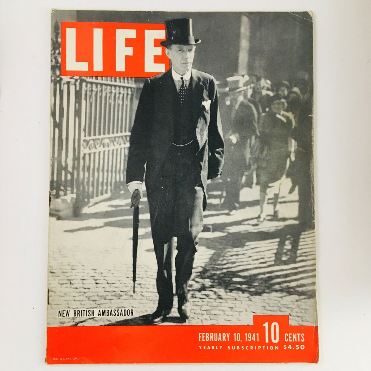 Front cover of VTG Life Magazine from February 10, 1941, featuring British Ambassador Edward Wood. The magazine showcases a black and white photo of a man in a formal suit with a top hat and umbrella, set against a historic backdrop.