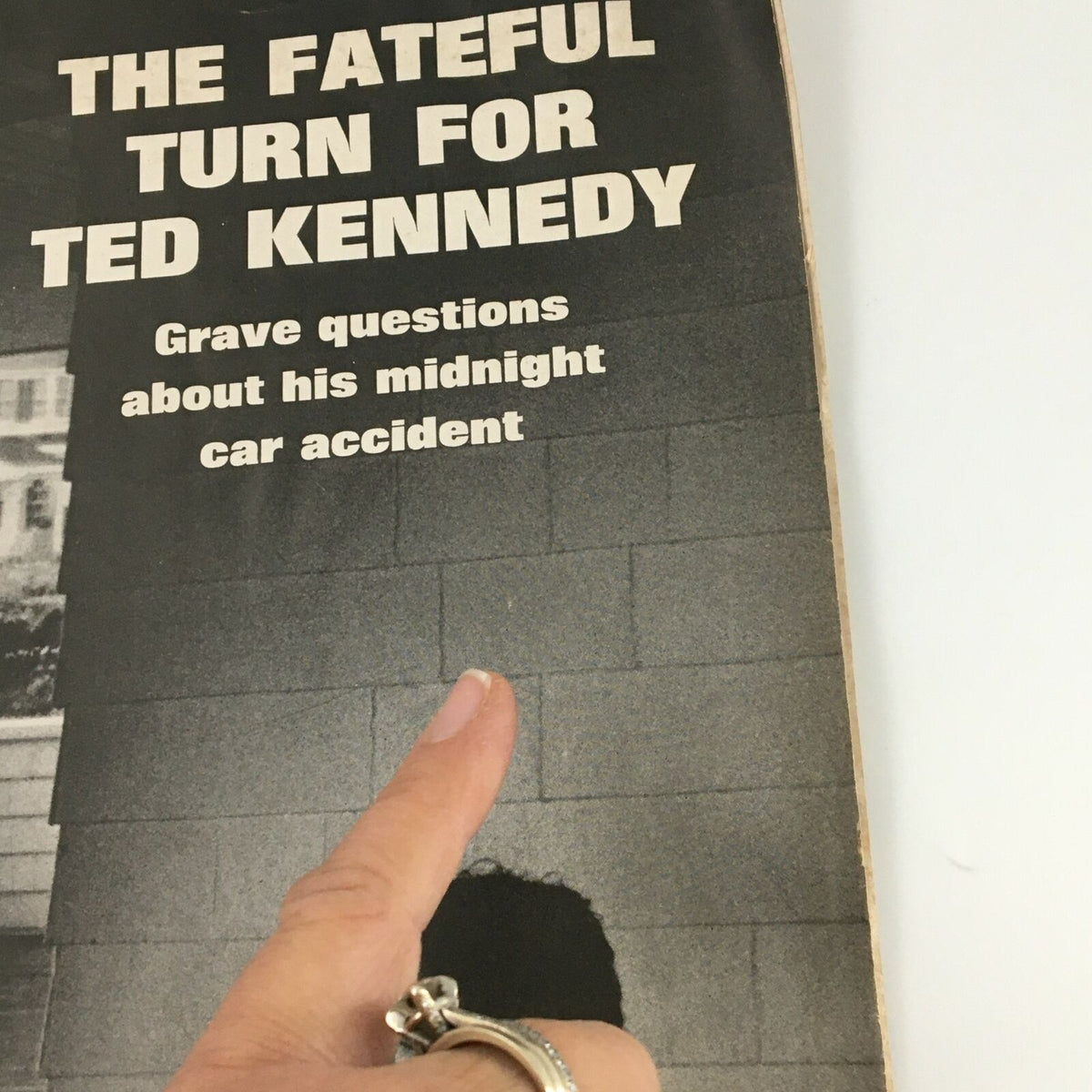 Cover page detail of the August 1, 1969 Life Magazine highlighting a feature titled 'The Fateful Turn for Ted Kennedy' discussing grave questions about his midnight car accident.