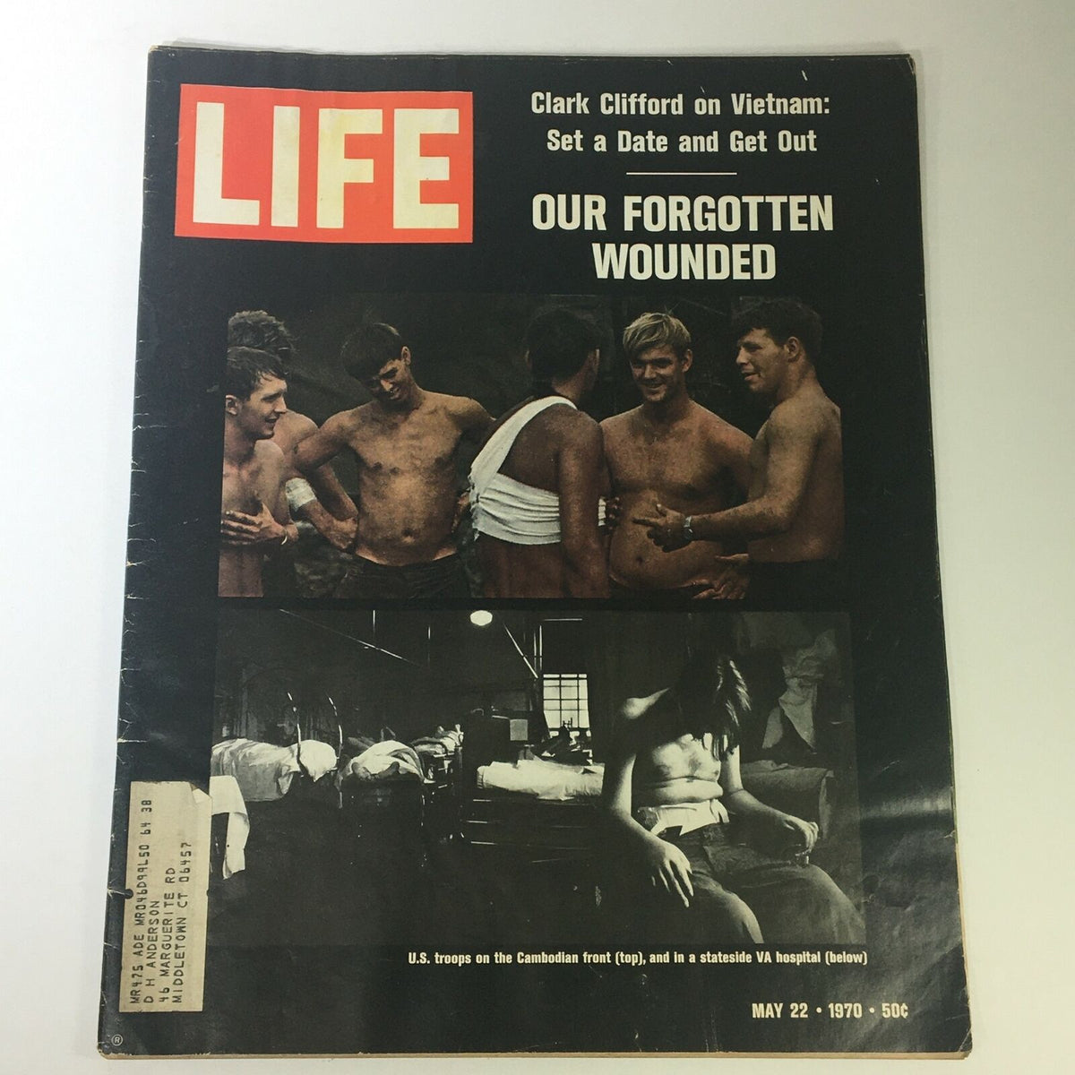 Cover of VTG Life Magazine May 22, 1970 featuring Clark Clifford discussing Vietnam. The image includes a photograph of soldiers in a hospital and text highlighting 'Our Forgotten Wounded'.