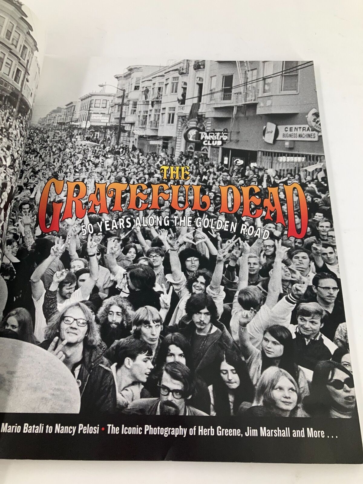 Another interior page from the 2015 Life Magazine titled 'The Grateful Dead: 50 Years Along The Golden Road', illustrating a historic gathering of fans at a concert.