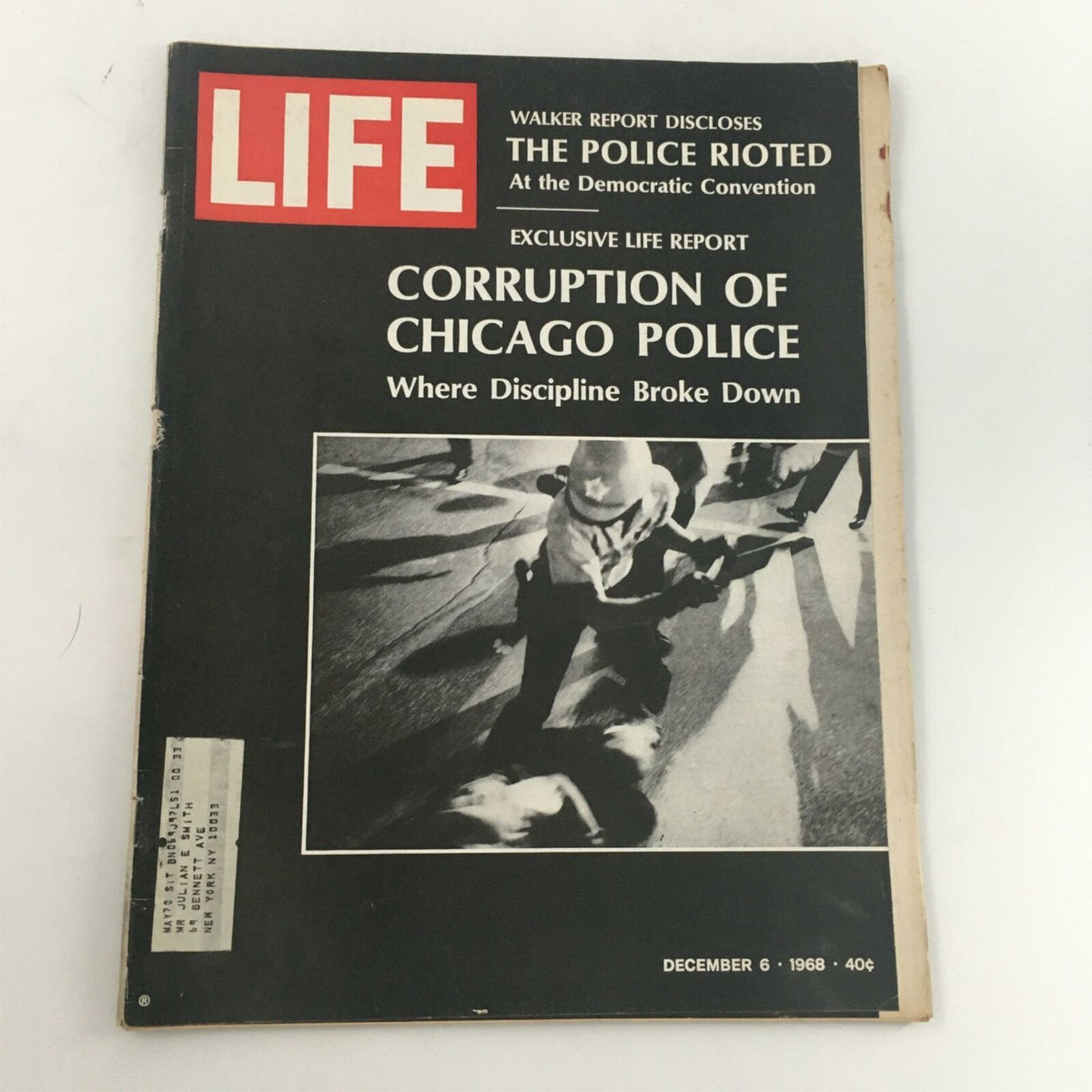 Cover of VTG Life Magazine December 6, 1968, featuring the headline 'Corruption of Chicago Police' with a striking image reflecting police actions during the 1968 Democratic Convention.
