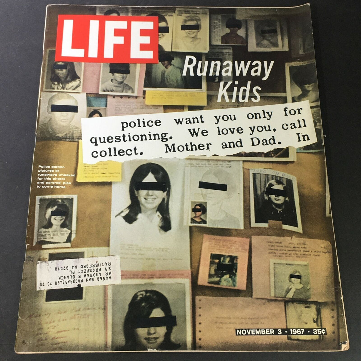 Cover of VTG Life Magazine from November 3, 1967 featuring the title 'Runaway Kids' and a collage of missing children's photographs with text stating, 'police want you only for questioning. We love you, call collect. Mother and Dad.' This vintage magazine explores social issues of the time.