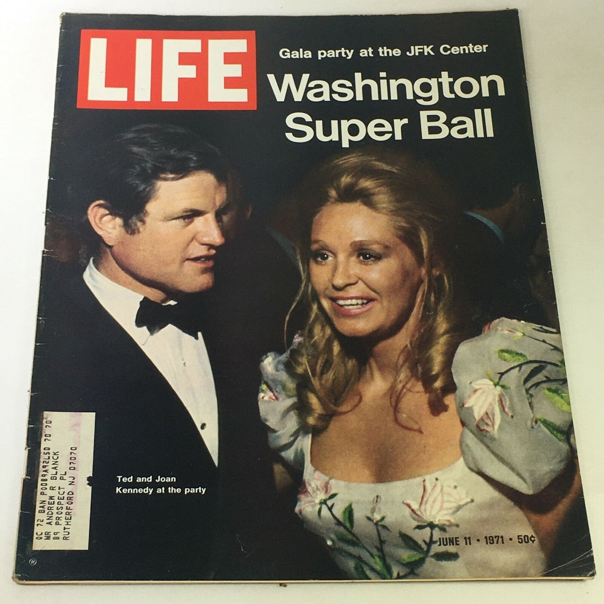 Life Magazine June 11 1971 Featuring Ted And Joan Kennedy At Washington Ball - Collectible History