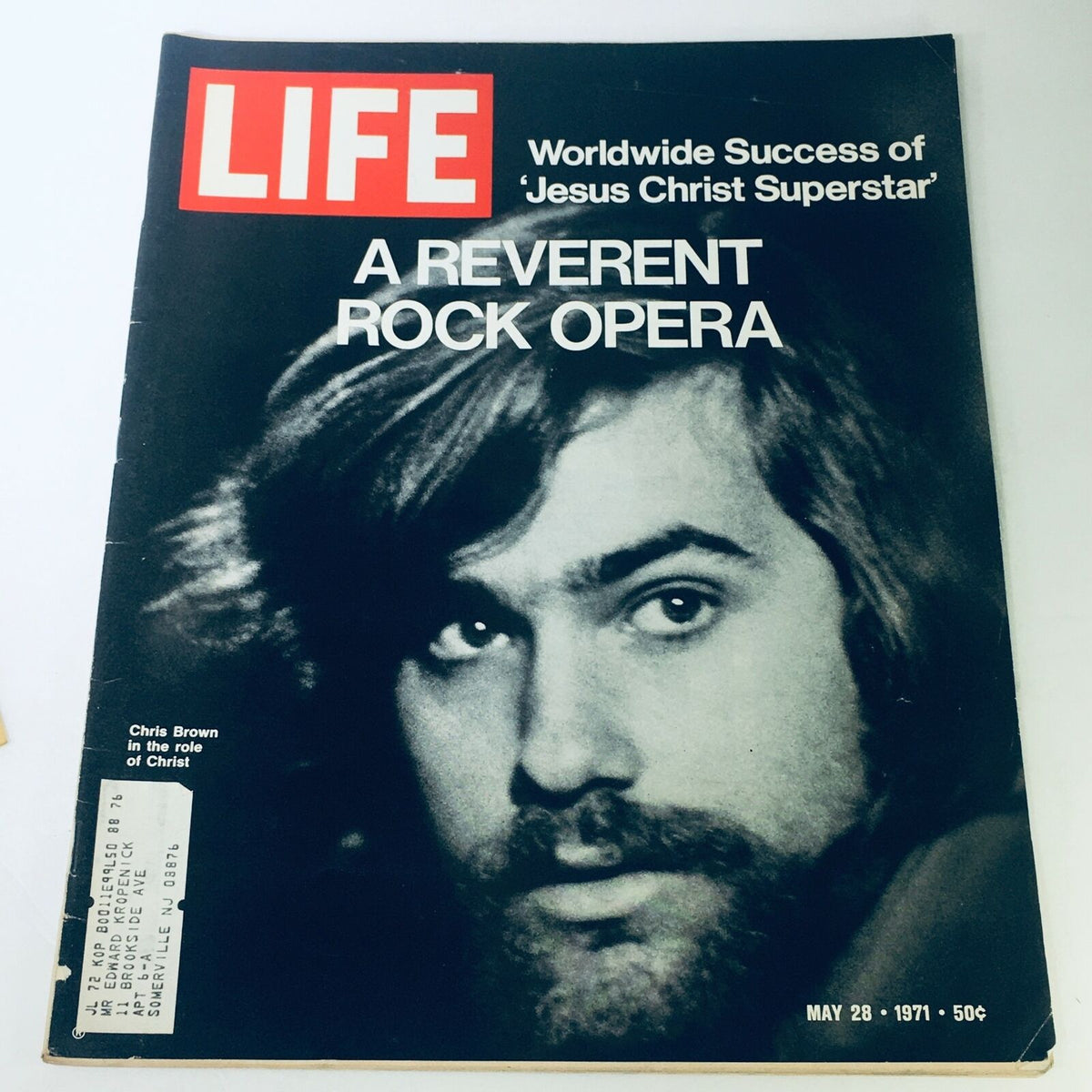 Cover of Life Magazine dated May 28, 1971, featuring Chris Brown in the role of Christ from the rock opera 'The Reverent Christ.' The magazine highlights the worldwide success of 'Jesus Christ Superstar' with a striking black and white portrait of Chris Brown.