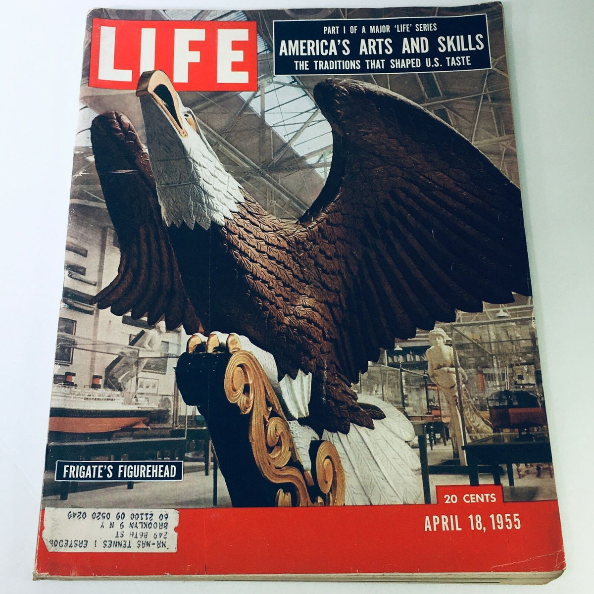 Cover of VTG Life Magazine from April 18, 1955, featuring a stunning image of a frigate's figurehead and highlighting America's arts and skills.