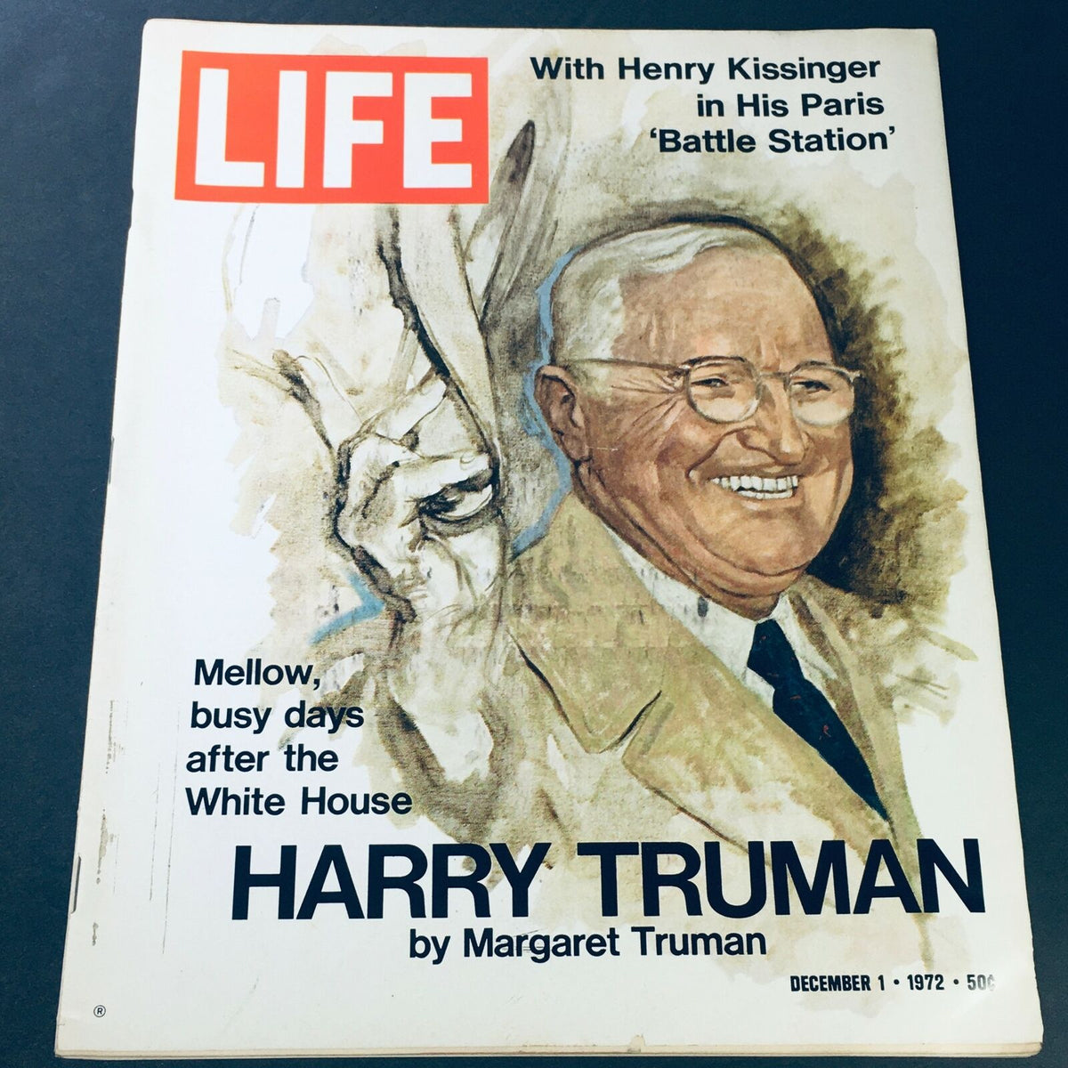 Vintage Life Magazine cover from December 1, 1972, featuring Harry Truman by Margaret Truman, highlighting Truman's post-presidency days with a painted portrait and an article title.