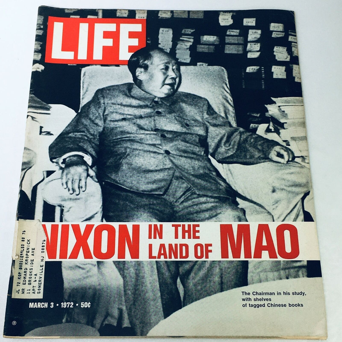 Cover of Life Magazine dated March 3, 1972, featuring Richard Nixon in the Land of Mao Zedong's China, showcasing a historic political moment.