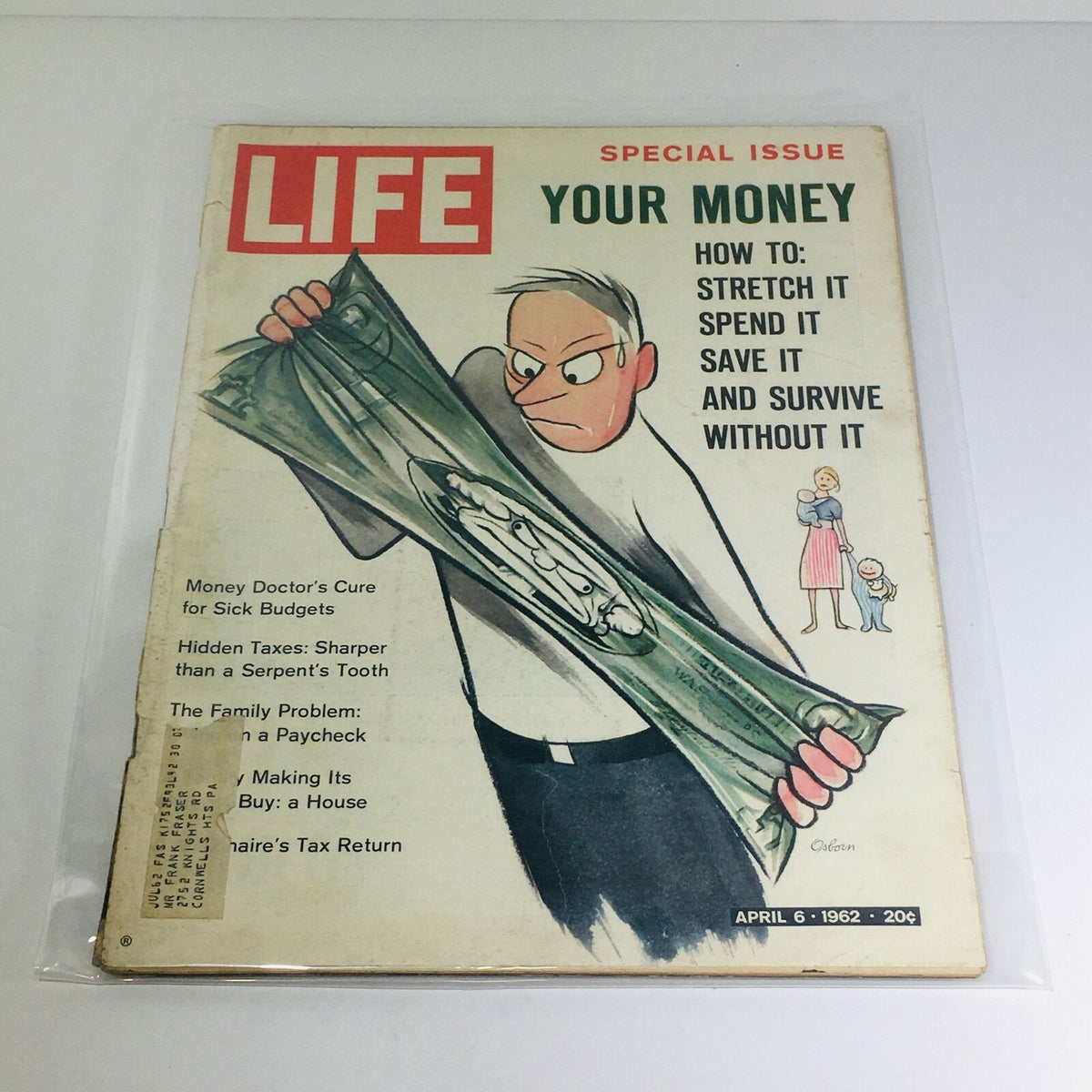 Cover of VTG Life Magazine dated April 6, 1962, featuring the title 'Your Money: How to Stretch It, Spend It, Save It, and Survive Without It', depicting a man holding a large dollar bill, emphasizing themes of budgeting and financial management.
