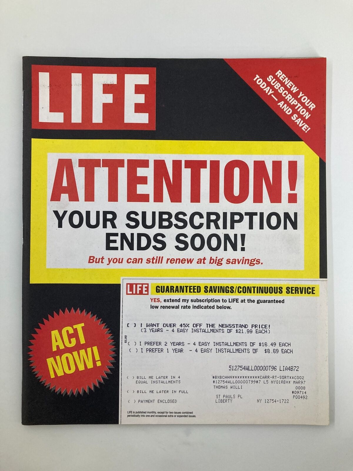 Back cover of Life Magazine December 1996, displaying a subscription renewal announcement with bold text urging readers to act quickly.